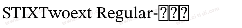 STIXTwoext Regular字体转换